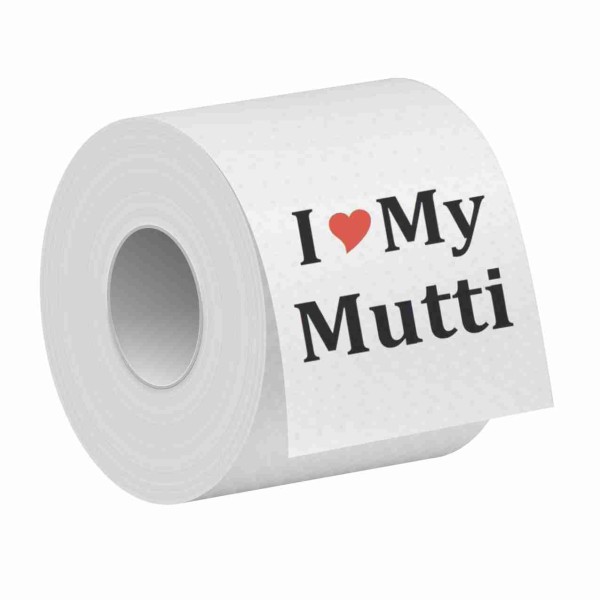 Klopapier - I Love My Mutti