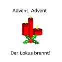 Klopapier - Advent, Advent der Lokus brennt