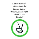 Klopapier - Benutz die Bürste!